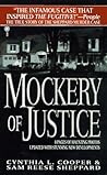 Mockery of Justice: The True Story of the Sam Sheppard Murder Case