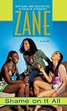 Shame on It All by Zane