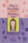 Polly's Absolutely Worst Birthday Ever (Hardcover)