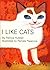 I Like Cats! by Patricia Hubbell