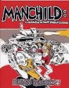Manchild: A Celebration of Twenty Years of Doodles Manchild: A Celebration of Twenty Years of Doodles