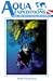 Aqua Expeditions: A Global Travel Guide for the Scuba Diver and Snorkeler