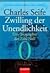 Zwilling der Unendlichkeit. Eine Biographie der Zahl Null.