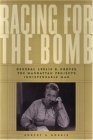 Racing for the Bomb by Robert S. Norris