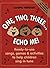 One, Two, Three... Echo Me: Ready to Use Songs, Games, and Activities to Help Children Sing in Tune, CD Enclosed