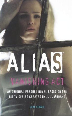 Vanishing Act (Alias Prequel #10)