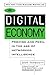 The Digital Economy: Promise and Peril In The Age of Networked Intelligence