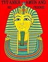 Tutankhamun and Friends