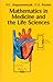 Mathematics in Medicine and the Life Sciences (Texts in Applied Mathematics, Vol 10)