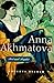 Anna Akhmatova by Roberta Reeder