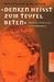 »Denken heißt zum Teufel beten.« Roman über eine Jugendsekte.