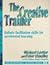 The Creative Trainer: Holistic Facilitation Skills for Accelerated Learning