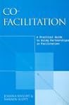 Co-Facilitation: A Practical Guide to Using Teamwork in Facilitation