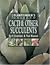 The Plantfinder's Guide to Cacti & Other Succulents