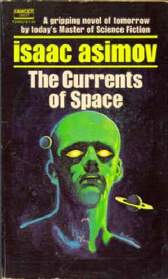 The Currents of Space