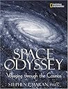 Space Odyssey: Voyaging Through the Cosmos Space Odyssey: Voyaging Through the Cosmos