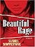 Beautiful Rage
