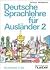 Deutsche Sprachlehre für Ausländer, 2 Teil by Heinz Griesbach
