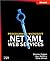 Programming Microsoft(r) .Net XML Web Services (Pro-Developer)