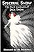 Spectral Snow: The Dark Fantasies of Jack Snow