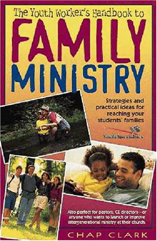 Youth Worker's Handbook to Family Ministry, The (Paperback)