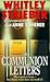 The Communion Letters by Whitley Strieber The Communion Letters by Whitley Strieber