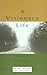 A Visionary Life: Conversations on Creating the Life You Want