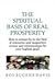 The Spiritual Basis of Real Prosperity by Roy Eugene Davis