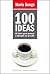 100 Ideas/ 100 Ideas: El libro para pensar y discutir en el cafe (Spanish Edition)
