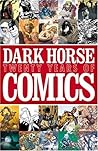 Dark Horse Comics by Mike Richardson