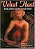 Velvet Heat: Erotic Poetry for the Carnal Mind