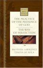 The Practice of the Presence of God and the Way of Perfection: Nelson's Royal Classic