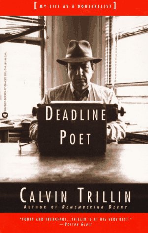 Deadline Poet: My Life As a Doggerelist (Paperback)