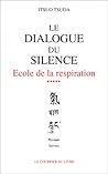 Ecole de la respiration - tome 5 Le dialogue du silence (5) Ecole de la respiration - tome 5 Le dialogue du silence (5)