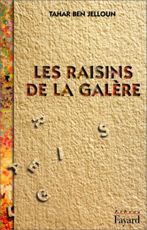 Les Raisins de la galère (Paperback)