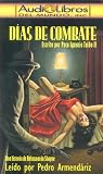 Dias De Combate: ...