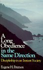 A Long Obedience ...