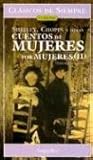 Cuentos de mujeres por mujeres II (Cuentos de mujeres por mujeres, #2)