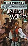 Minerva Wakes