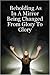 Beholding As In A Mirror Being Changed From Glory To Glory by Richard East