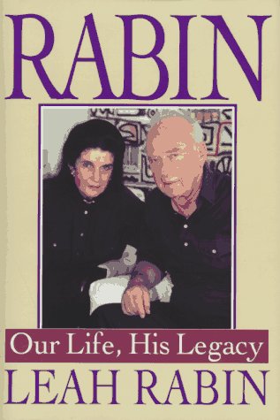 Rabin: Our Life, His Legacy (Hardcover)
