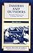 INSIDERS AND OUTSIDERS by Bill Freund