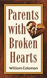 Parents With Broken Hearts Parents With Broken Hearts