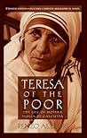 Teresa of the Poor: The Story of Her Life Teresa of the Poor: The Story of Her Life