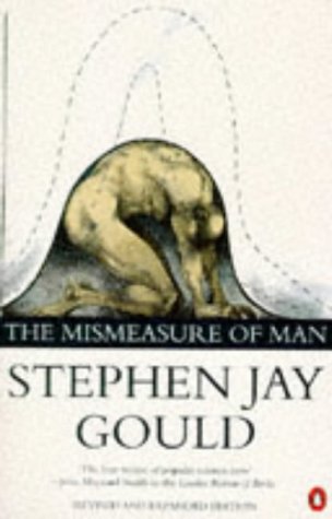 The Mismeasure of Man (Penguin science) by Gould, Stephen Jay