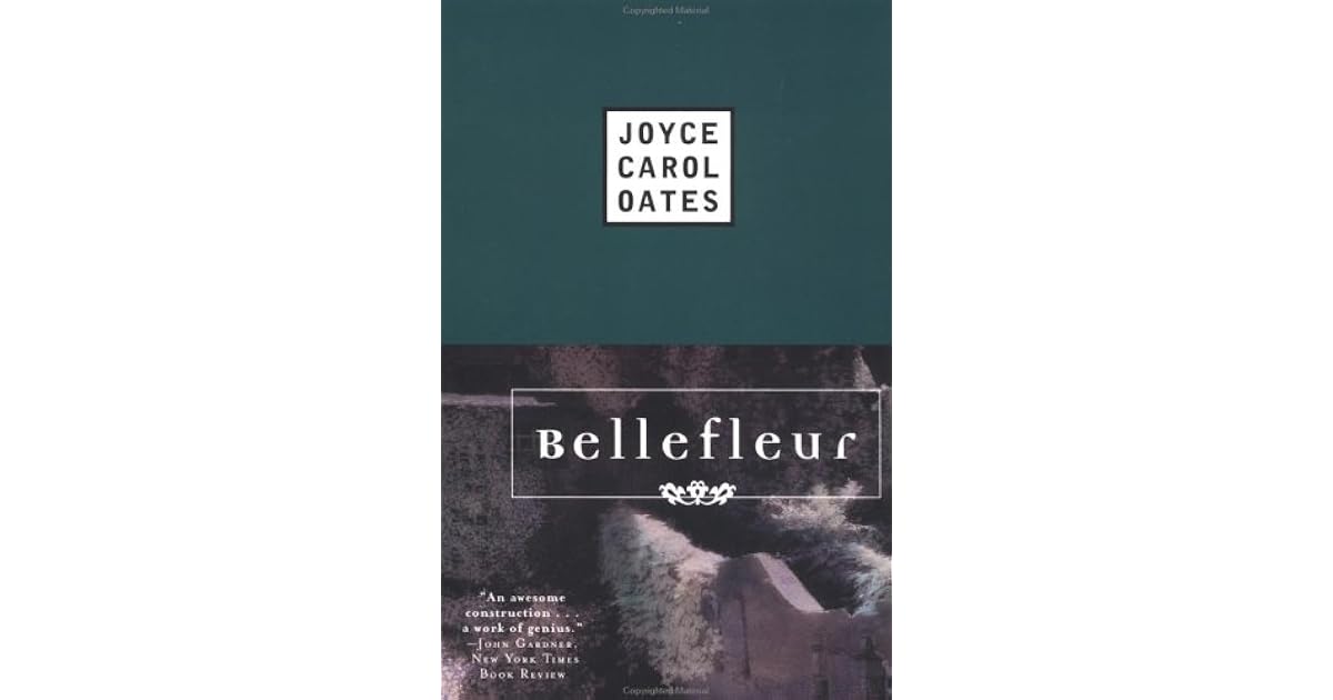 Bellefleur By Joyce Carol Oates