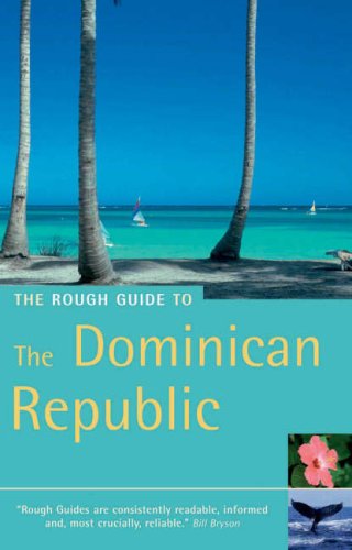 The Rough Guide to the Dominican Republic 3 (Rough Guide Travel Guides)