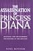 The Assassination of Princess Diana by Noel Botham The Assassination of Princess Diana by Noel Botham