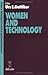 Women and Technology (Technological Innovation and Human Resources, 4)