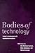 Bodies of Technology: Women's Involvement with Reproductive Medicine